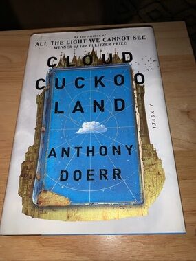Cloud Cuckoo Land : A Novel by Anthony Doerr (2021, HB, 1st Edition)